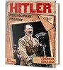 HITLER-PSYCHIATRICKÉ POSUDKY - FÜHREROVO ŠÍLENSTVÍ