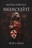 MEDIČEJŠTÍ-MUŽ U MOCI