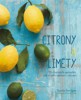 CITRÓNY A LIMETY-75 CHUTNÝCH ZPŮSOBŮ,JAK SI UŽÍT VAŘENÍ