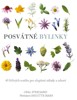 POSVÁTNÉ BYLINKY - 40 LÉČIVÝCH ROSTLIN PRO ZLEPŠENÍ NÁLADY A