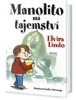 MANOLITO MÁ TAJEMSTVÍ