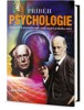 PŘÍBĚH PSYCHOLOGIE-OD DUCHŮ K PSYCHOTERAPII:NAŠE MYSL V PR..