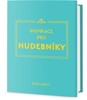 INSPIRACE A MEDITACE PRO HUDEBNÍKY