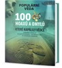 100 HOAXŮ A OMYLŮ, KTERÉ NAPÁLILY VĚDCE-POPULÁRNÍ VĚDA