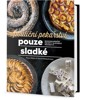 POULIČNÍ PEKAŘSTVÍ - SLADKOSTI NA VŠECHNY ZPŮSOBY