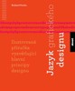 JAZYK GRAFICKÉHO DESIGNU