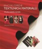 ENCYKLOPEDIE TEXTILNÍCH MATERIÁLŮ-PŘÍRUČKA MODNÍHO NÁVRHÁŘE