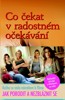 CO ČEKAT V RADOSTNÉM OČEKÁVÁNÍ