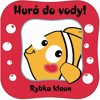 HURÁ DO VODY!-RYBKA KLAUN