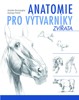 ANATOMIE PRO VÝTVARNÍKY-ZVÍŘATA