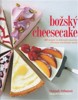 BOŽSKÝ CHEESECAKE-60 RECEPTŮ NA DOKONA