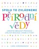 PŘÍRODNÍ VĚDY-SPOLU TO ZVLÁDNEME