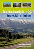 NEJKRÁSNĚJŠÍ HORSKÉ SILNICE RAKOUSKA A NĚMECKA