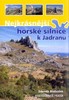 NEJKRÁSNĚJŠÍ HORSKÉ SILNICE K JADRANU
