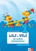 LILI A VILI VE SVĚTĚ MATEMATIKY-UČEBNICE PRO 1.ROČNÍK ZŠ
