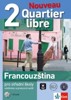 QUARTIER LIBRE NOUVEAU 2 — UČEB.,PS,CD