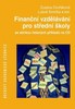 FINANČNÍ VZDĚLÁVÁNÍ PRO STŘEDNÍ ŠKOLY SE SBÍRKOU ŘEŠ.PŘ.CD