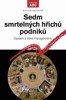 SEDM SMRTELNÝCH HŘÍCHŮ PODNIKŮ