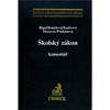 ŠKOLSKÝ ZÁKON - KOMENTÁŘ BECK