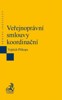 VEŘEJNOPRÁVNÍ SMLOUVY KOORDINAČNÍ