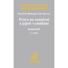 PRÁVA NA OZNAČENÍ A JEJICH VYMÁHÁNÍ-KOMENTÁŘ     3.VYD.