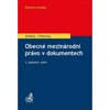 OBECNÉ MEZINÁRODNÍ PRÁVO V DOKUMENTECH 4.DOPLNĚNÉ VYDÁNÍ