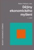 DĚJINY EKONOMICKÉHO MYŠLENÍ 4.VYDÁNÍ