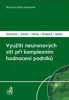 VYUŽITÍ NEURONOVÝCH SÍTÍ PŘI KOMPLEXNÍM HODNOCENÍ PODNIKŮ