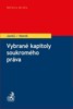 VYBRANÉ KAPITOLY SOUKROMÉHO PRÁVA