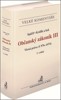 OBČANSKÝ ZÁKONÍK III.-VĚCNÁ PRÁVA (§ 976-1474) 2. VYDÁNÍ