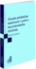 ZÁSADA PŘEDBĚŽNÉ OPATRNOSTI V PRÁVU MEZINÁRODNÍHO OBCHODU