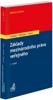 ZÁKLADY MEZINÁRODNÍHO PRÁVA VEŘEJNÉHO 2. VYDÁNÍ SK51
