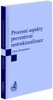 PROCESNÍ ASPEKTY PREVENTIVNÍ RESTRUKTUALIZACE