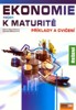 EKONOMIE NEJEN K MATURITĚ-PŘÍKLADY A CVIČENÍ  ŘEŠENÍ
