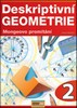 DESKRIPTIVNÍ GEOMETRIE 2.-MONGEOVO PROMÍTÁNÍ