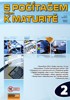 S POČÍTAČEM NEJEN K MATURITĚ 2 - 10. VYDÁNÍ