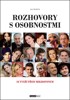 ROZHOVORY S OSOBNOSTMI - 18 TVÁŘÍ PŘED MIKROFONEM