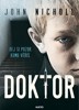 DOKTOR - DEJ SI POZOR, KOMU VĚŘÍŠ ...
