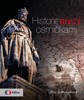 HISTORIE MEZI OSMIČKAMI