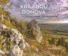 KRAJINOU DOMOVA/SEEING THE HOME LANDSCAPE/IN DER HEIMATLAND.