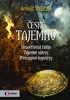 ČESKÉ TAJEMNO - NEUVĚŘITELNÁ FAKTA, TAJEMSTVÍ