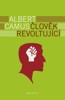 ČLOVĚK REVOLTUJÍCÍ