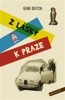 Z LÁSKY K PRAZE