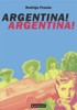 ARGENTINA! ARGENTINA!