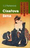 PŘÍPADY SUGAWARY AKITADY: CÍSAŘOVA ŽENA
