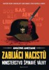 ZABIJÁCI NACISTŮ - MINISTERSTVO ŠPINAVÉ VÁLKY