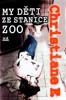 MY DĚTI ZE STANICE ZOO - OLDAG