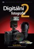 DIGITÁLNÍ FOTOGRAFIE 2