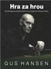 HRA ZA HROU-STRATEGIE POKEROVÉHO TURNAJE PROFESIONÁLA