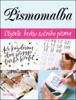 PÍSMOMALBA-OBJEVTE KRÁSU RUČNÍHO PÍSMA